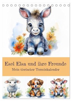 Cover Esel Elsa und ihre Freunde - Mein tierischer Terminkalender (Tischkalender 2026 DIN A5 hoch), CALVENDO Monatskalender