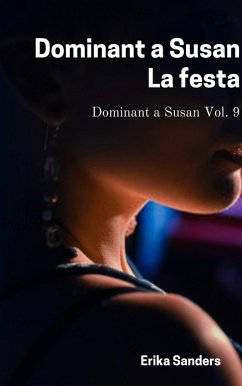 Dominant a Susan. La festa (eBook, ePUB) Cover Dominant a Susan. La festa (eBook, ePUB)