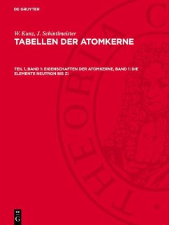 Eigenschaften der Atomkerne, Band 1: Die Elemente Neutron bis Zi (eBook, PDF) Cover Eigenschaften der Atomkerne, Band 1: Die Elemente Neutron bis Zi (eBook, PDF)