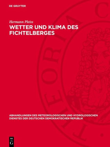 Wetter und Klima des Fichtelberges (eBook, PDF)