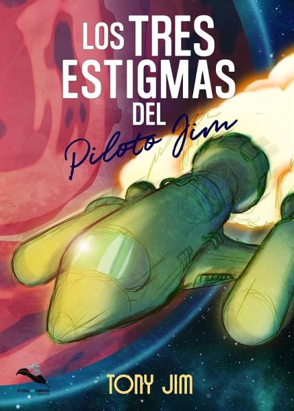Los tres estigmas del piloto Jim (eBook, ePUB)