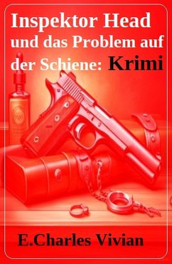 Cover Inspektor Head und das Problem auf der Schiene: Krimi (eBook, ePUB)