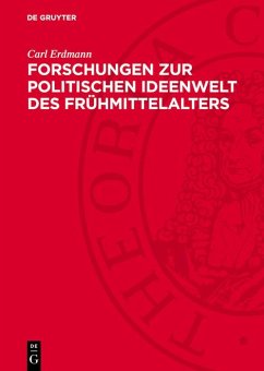 Cover Forschungen zur politischen Ideenwelt des Frühmittelalters (eBook, PDF)