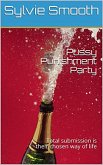 Pussy Punishment Party (eBook, ePUB) Pussy Punishment Party (eBook, ePUB)