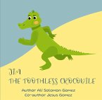 Jim The Toothless Crocodile (The Adventures Of Jim The Crocodile, #1) (eBook, ePUB)