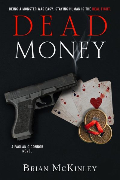 Dead Money: A Faolan O'Connor Novel (Faolan O'Connor Series, #2) (eBook, ePUB)