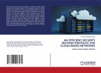 AN EFFICIENT SECURITY ROUTING PROTOCOL FOR CLOUD-BASED NETWORKS