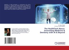 Cover The HealthTech Nexus: Innovating Medicine & Dentistry with AI & Beyond