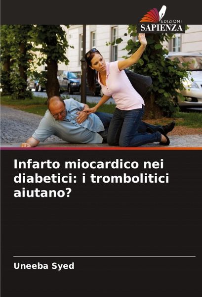 Infarto miocardico nei diabetici: i trombolitici aiutano? Infarto miocardico nei diabetici: i trombolitici aiutano?