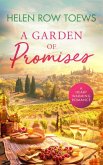 A Garden of Promises A Garden of Promises
