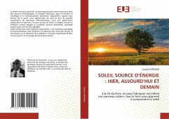Cover SOLEIL SOURCE D'ÉNERGIE : HIER, AUJOURD'HUI ET DEMAIN