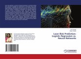 Loan Risk Prediction: Logistic Regression vs. Neural Networks Loan Risk Prediction: Logistic Regression vs. Neural Networks