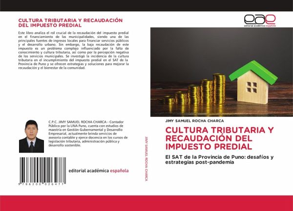 CULTURA TRIBUTARIA Y RECAUDACIÓN DEL IMPUESTO PREDIAL CULTURA TRIBUTARIA Y RECAUDACIÓN DEL IMPUESTO PREDIAL