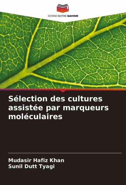 Sélection des cultures assistée par marqueurs moléculaires Sélection des cultures assistée par marqueurs moléculaires