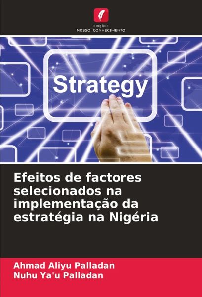 Efeitos de factores selecionados na implementação da estratégia na Nigéria