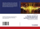 Vibration Analysis of Timoshenko Beams And Rectangular Mindlin Plates Vibration Analysis of Timoshenko Beams And Rectangular Mindlin Plates