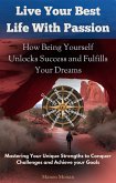 Live your best life with passion (eBook, ePUB)