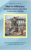 Dust to Efficiency: Optimizing Baghouse Operations in Limestone Calcining (eBook, ePUB) Dust to Efficiency: Optimizing Baghouse Operations in Limestone Calcining (eBook, ePUB)