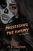 Possessing the Enemy (The Enemy Series, #18) (eBook, ePUB) Possessing the Enemy (The Enemy Series, #18) (eBook, ePUB)