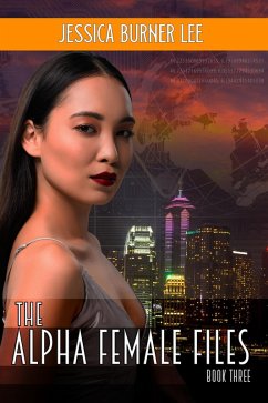 Cover The Alpha Female Files - Book Three (eBook, ePUB)