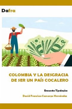 Colombia y la desgracia de ser un país cocalero (eBook, ePUB) Cover Colombia y la desgracia de ser un país cocalero (eBook, ePUB)