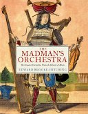 The Madman's Orchestra The Madman's Orchestra