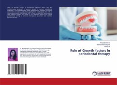 Role of Growth factors in periodontal therapy - M, Priyadarshini;Singhal, Rameshwari;Lal, Nand