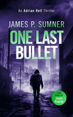 One Last Bullet - Sumner, James P.