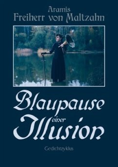 Blaupause einer Illusion - Freiherr von Maltzahn, Aramis