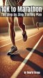 10K to Marathon: The Step-by-Step... - Bild 1
