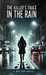 The Killer's Trace in the Rain (eBook,... - Bild 1