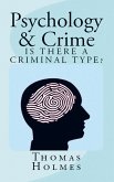 Psychology and Crime Psychology and Crime