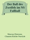 Der Ball des Zweifels im NS Fußball (eBook, ePUB)