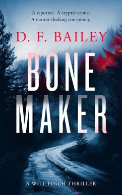 Bone Maker - Bailey, D.F.