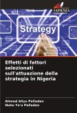 Effetti di fattori selezionati sull'attuazione della strategia in Nigeria