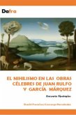 El nihilismo en las obras célebres de Juan Rulfo y García Marquez (eBook, ePUB) El nihilismo en las obras célebres de Juan Rulfo y García Marquez (eBook, ePUB)