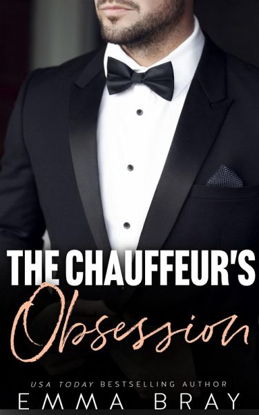 The Chauffeur's Obsession (Sweet and Spicy Insta-love, #18) (eBook, ePUB) The Chauffeur's Obsession (Sweet and Spicy Insta-love, #18) (eBook, ePUB)