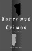 Borrowed Crimes (eBook, ePUB)