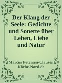 Der Klang der Seele: Gedichte und Sonette über Leben, Liebe und Natur (eBook, ePUB)