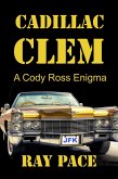 Cadillac Clem (Wise Guys You'll Love, If You Know What's Good For You., #1) (eBook, ePUB)