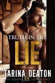 Truth in the Lie (The Leonidas Corporation, #2) (eBook, ePUB) Truth in the Lie (The Leonidas Corporation, #2) (eBook, ePUB)