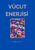 Vücut Enerjisi (eBook, ePUB)