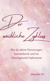 Der weibliche Zyklus (eBook, ePUB)