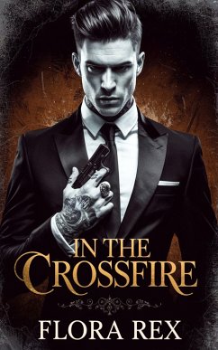 Cover In the Crossfire (eBook, ePUB)