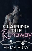 Claiming the Runaway (Sweet and Spicy Insta-love, #5) (eBook, ePUB)