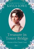 Treasure in Tower Bridge (Charms of the Chaste Court, #5) (eBook, ePUB) Treasure in Tower Bridge (Charms of the Chaste Court, #5) (eBook, ePUB)