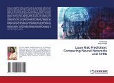 Loan Risk Prediction: Comparing Neural Networks and SVMs Loan Risk Prediction: Comparing Neural Networks and SVMs