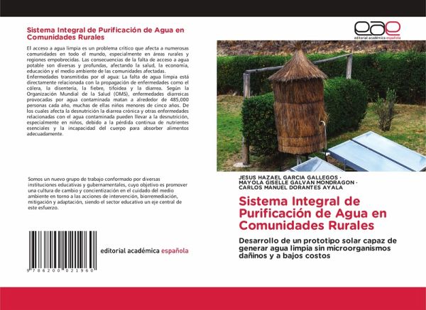 Sistema Integral de Purificación de Agua en Comunidades Rurales Sistema Integral de Purificación de Agua en Comunidades Rurales