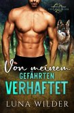 Von meinem Gefährten verhaftet (Twisted Oak Pack: First Responders, #1) (eBook, ePUB)