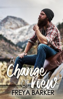 A Change Of View (Northern Lights, #2) (eBook, ePUB) - Barker, Freya